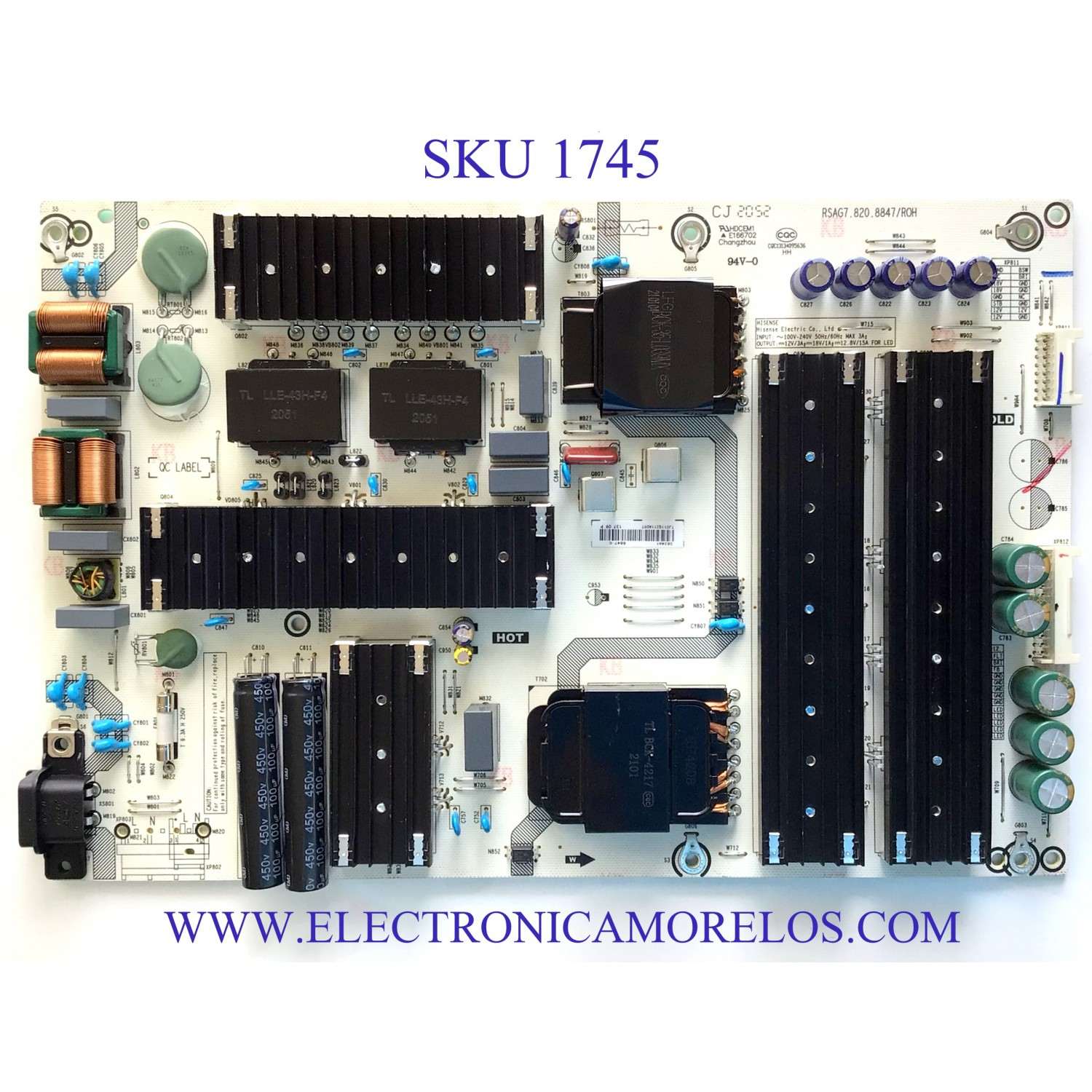 FUENTE DE PODER PARA TV HISENSE / NUMERO DE PARTE 282461 / RSAG7.820.8847/ROH / CQC13134095636 / E166702 / PANEL JHD650X3U52-T0L8\S0\FJ\GM\ROH / DISPLAY T650QVN07.5 / MODELOS 65U6G / 65U6GR